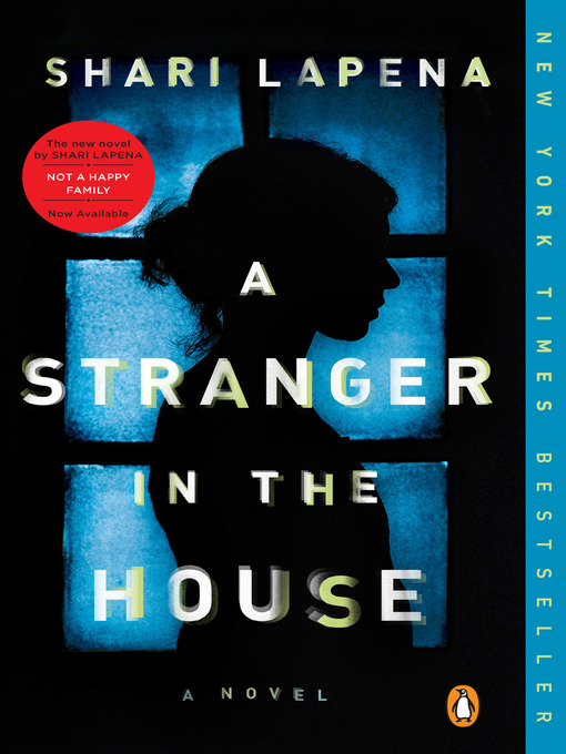 Title details for A Stranger in the House by Shari Lapena - Wait list